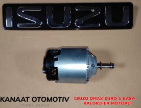 ısuzu dmax euro5 2012-2019 model kasa kalorifer motoru
